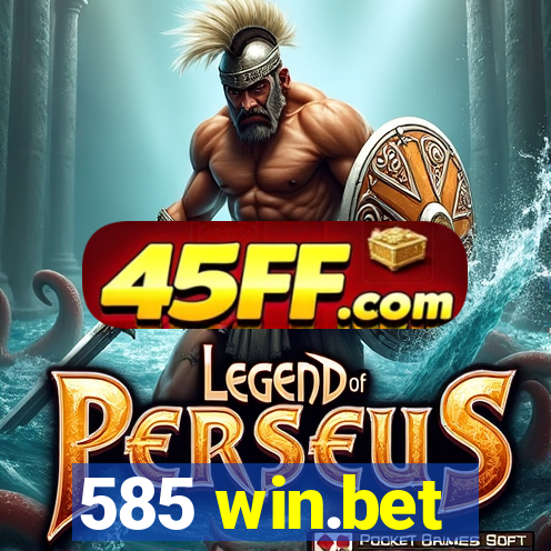585 win.bet